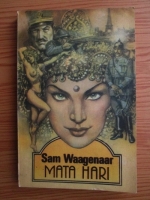 Anticariat: Sam Waagenaar - Mata Hari