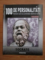Socrate (100 de personalitati, Oameni care au schimbat destinul lumii, nr. 56)