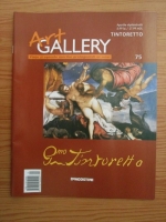 Tintoretto (Art Gallery, Viata si operele marilor protagonisti ai artei, nr. 75)