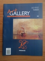 Turner (Art Gallery, Viata si operele marilor protagonisti ai artei, nr. 30)