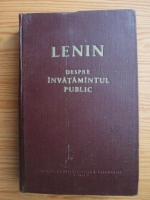 V. I. Lenin - Despre invatamantul public