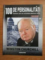 Winston Churchill (100 de personalitati, Oameni care au schimbat destinul lumii, nr. 54)