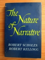 Robert Scholes, Robert Kellogg - The nature of narrative