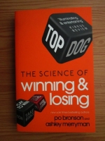 Po Bronson, Ashley Merryman - The science of winning and losing