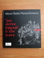 Miron Radu Paraschivescu - Sase cantice tiganesti si alte poeme (cu CD)