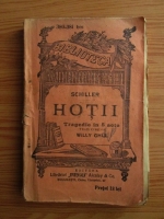 Schiller - Hotii. Tragedie in 5 acte (editie veche)