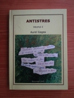 Aurel Gagea - Antistres, efecte sigure si imediate (volumul 2)