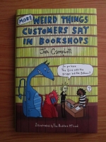 Jen Campbell - More weird things customers say in bookshops