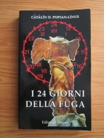 Catalin D. Popian Linus - 124 giorni della fuga