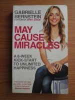 Gabrielle Bernstein - May cause miracles