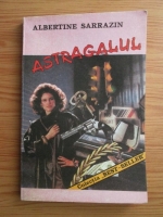 Anticariat: Albertine Sarrazin - Astragalul