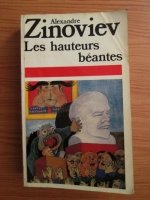 Alexandre Zinoviev - Les hauteurs beantes