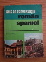 Dan Munteanu - Ghid de conversatie roman-spaniol