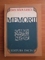 Anticariat: Dan Radulescu - Memorii