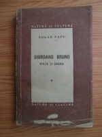 Edgar Papu - Giordano Bruno. Viata si Opera (1947)