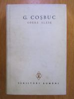 Anticariat: George Cosbuc - Opere alese (volumul 8)