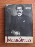 Anticariat: George Sbarcea - Johann Strauss