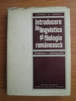 Anticariat: I. Coteanu, I. Danaila - Introducere in lingvistica si filologia romaneasca
