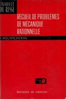 I. Mechtcherski - Recueil de problemes de mecanique rationnelle