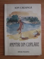 Ion Creanga - Amintiri din copilarie