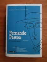 Jose Paulo Cavalcanti Filho - Fernando Pessoa (o cvasi autobiografie)