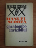 Manuel Scorza - Garabombo invizibilul