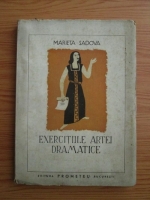 Marieta Sadova - Exercitiile artei dramatice (1943)