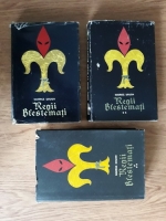 Maurice Druon - Regii blestemati (3 volume, cartonate)