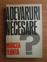 Mircea Flonta - Adevaruri necesare?