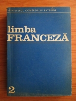 Anticariat: Sabina Osman, Mircea Gheorghe - Limba Franceza Curs (volumul 2)