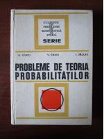 G. Ciucu - Probleme de teoria probabilitatilor