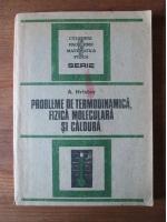 Anatolie Hristev - Probleme de termodinamica, fizica moleculara si caldura