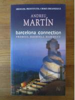 Anticariat: Andreu Martin - Barcelona connection