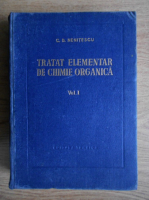 C. D. Nenitescu - Tratat elementar de chimie organica (Editia IV, Volumul 1)