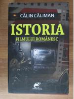 Calin Caliman - Istoria filmului romanesc