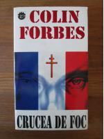 Colin Forbes - Crucea de foc