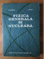 Anticariat: D. Auslander - Fizica generala si nucleara