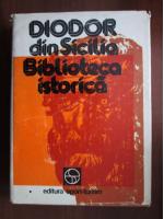 Anticariat: Diodor din Sicilia - Biblioteca istorica