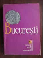 Anticariat: Florian Georgescu - Bucuresti. Materiale de istorie si muzeografie (volumul 6)