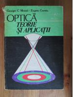 George Moisil - Optica. Teorie si aplicatii