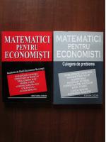 Gheorghe Cenusa - Matematici pentru economisti. Culegere de probleme (2 volume)