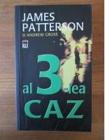 James Patterson - Al 3-lea caz
