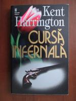Kent Harrington - Cursa infernala