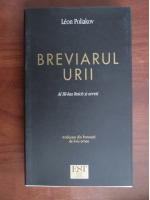 Leon Polakov - Breviarul urii. Al III-lea Reich si evreii