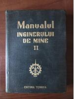 Manualul inginerului de mine (volumul 2)