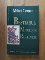 Mihai Coman - Bestiarul mitologic romanesc