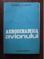 Nicolae Florescu - Aerodinamica avionului