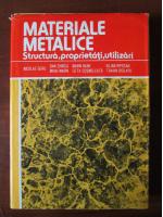 Nicolae Geru - Materiale metalice. Structura, proprietati, utilizari