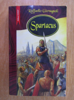Anticariat: Rafaello Giovagnoli - Spartacus