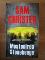Anticariat: Sam Christer - Mostenirea Stonehenge